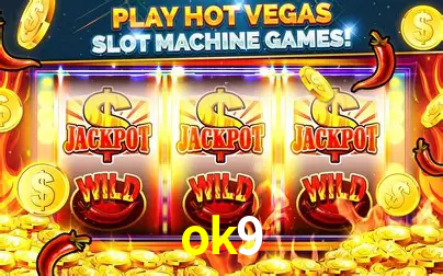 Descubra o Mundo do Cassino Online com ok9